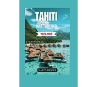 TAHITI GUÍA TURÍSTICO2024-2025