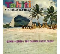 Quinn's Combo / Tahitian Native Group - Tahiti Yesterday and Today