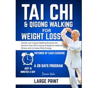 Tai Chi and Qigong Walking for Weight Loss