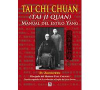 Tai Chi Chuan (Tai Ji Quan) : manual del estilo Yang