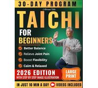 Tai Chi for Beginners 2026: Master Gentle Daily Routines to Boost Balance Flexibility & Calm Relieve Stress & Pain and Feel Younger in Just 10 Minutes a Day
