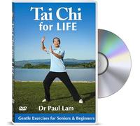 Tai Chi for Life: Gentle Exercises for Seniors & Beginners to Improve Balance, Strength and Health with Dr Paul Lam