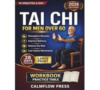 Tai Chi For Men Over 60: Tai Chi routines tailored for men over 60 to strengthen muscles, improve balance, and reduce the risk of falls with low-impact movements.