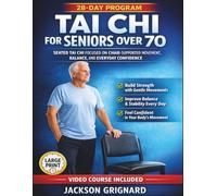 Tai Chi For Seniors Over 70: Seated Tai Chi For Focused On Chair-Supported Movement, Balance, and Everyday Confidence