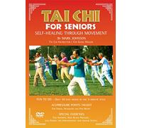 Tai Chi for Seniors Self Healing through Movement by Mark Johnson