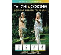 Tai Chi & Qigong - Balancing Exercises for Seniors: Regain Strength and Balance, Reduce Your Risk of Falls, Decrease Pain and Stress, & Improve Cognitive Health! (Own Your Mind And Body Health)