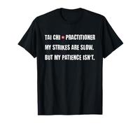 Tai Chi strike is slow, patience NOT. Funny Vintage Yin Yang Camiseta