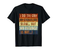 Tai Chi strike is slow, patience NOT. Funny Vintage Yin Yang Camiseta