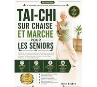 tai-chi sur chaise et marche pour les séniors: Guide de 28 jours pour prévenir les chutes et marcher sans crainte | Édition familiale en gros ... | Sans exercices au sol ni applications