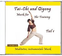Tai-Chi und Qigong Musik für Ihr Training - Teil 1