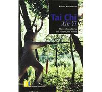 Tai chi xin yi. hacia el equilibrio del cuerpo y la mente