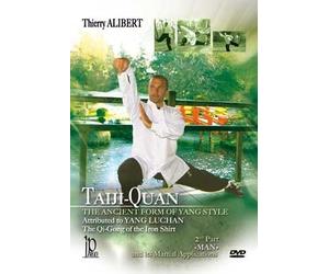 Taiji-Quan The Ancient Form of Yang Style Vol.2 Man by Thierry Alibert