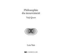 Taiji Quan - Une Philosophie Du Mouvement (ebook)
