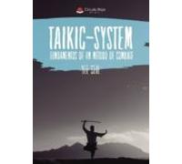 Taikic-system Fundamentos De Un Método De Combate