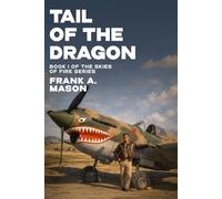 Tail of the Dragon (The Skies of Fire Series)