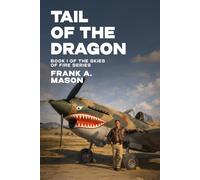 Tail of the Dragon (The Skies of Fire Series)