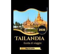 Tailandia Guida di viaggio 2026