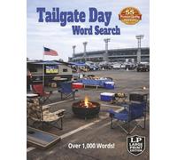 Tailgate Day Word Search: Game day fun inspired by tailgating, food, fan traditions, and friendly rivalries with 55 word search puzzles and over 1,000 hidden words (The Good Times Word Search Series)