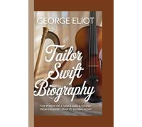 TAILOR SWIFT BIOGRAPHY: The power of voice and vision from country star to global icon