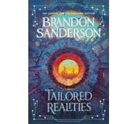 tailored realities