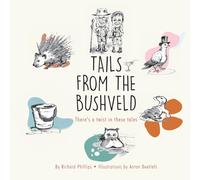 Tails from the Bushveld