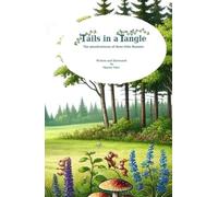 Tails in a Tangle: The Misadventures of 3 Little Bunnies