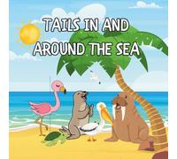 Tails In and Around the Sea