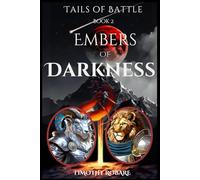 Tails of Battle: Embers of Darkness
