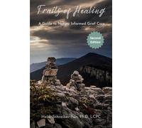 Tails of Healing: A Guide to Nature Informed Grief Care