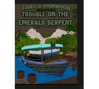 Tails of Ironwood Case #3- Trouble on the Emerald Serpent