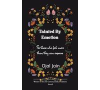 Tainted By Emotion - For those who feel more than they can express