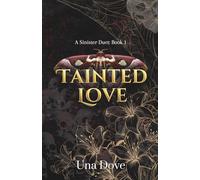 Tainted Love: A Dark Stalker Romance (A Sinister Duet)