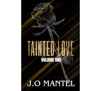 Tainted Love Volume One (Men Of The World)