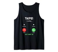 Taipei está Llamando y Debo IR a Taiwán de Viaje Camiseta sin Mangas