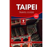 TAIPEI TRAVEL GUIDE 2026