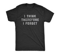 taitai Men's I Think Therefore I Forget Tshirt Funny Memory Sarcastic Novelty tee T-Shirt Black 3XL