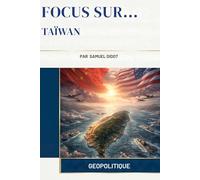 Taïwan (Focus Sur...)
