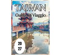 Taiwan Guida di viaggio 2027