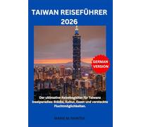 TAIWAN REISEFÜHRER 2026