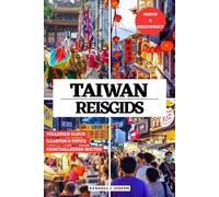TAIWAN REISGIDS (VOLLEDIG IN KLEUR): Ontdek plekken om te verkennen, aanbevolen accommodaties, actuele reisinformatie, nuttige taalzinnen, ... HUB MULTI-LANGUAGE TRAVEL BOOKS (FULL COLOR))