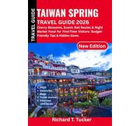 TAIWAN SPRING Travel Guide 2026: Cherry Blossoms, Scenic Rail Routes & Night Market Food for First-Time Visitors: Budget-Friendly Tips & Hidden Gems