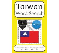 Taiwan Word Search Book: Words Search With Easy To Read Print about Taiwan, Travel, Culture and More | 6x9 inches, 100 pages | 50 puzzles. Ideal for ... The World in 80 Countries Word Search Books)