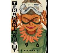 Tekkonkinkreet: Black & White 30th Anniversary Edition: Taiyo Matsumoto