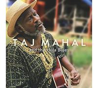 Taj Mahal - And the Hula Blues