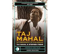 Taj Mahal: Autobiography of a Bluesman (Omnibus Remastered)