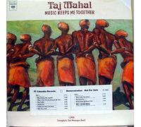 Taj Mahal - Music Keeps Me Together - Columbia - PC 33801
