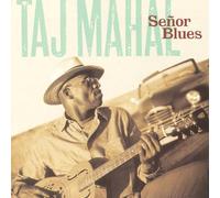 Taj Mahal - Señor Blues