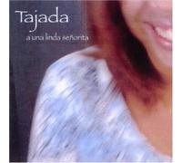 Tajada - A una linda senorita