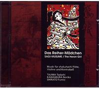 Tajima Tadashi/Noriko Kawamura/Fumio Shirato - Das Reiher-Mädchen-Sagi-Musume-Musik für Shakuhachi-Flöte, Violine und Klavier [Import]