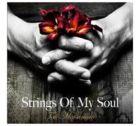 Tak Matsumoto - Strings Of My Soul (CD+DVD)